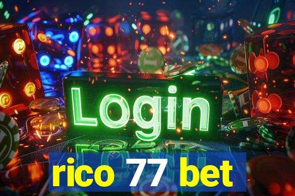 rico 77 bet